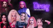 Arte promocional da websérie sobre drag queens brasileiras da CARAS - Divulgação